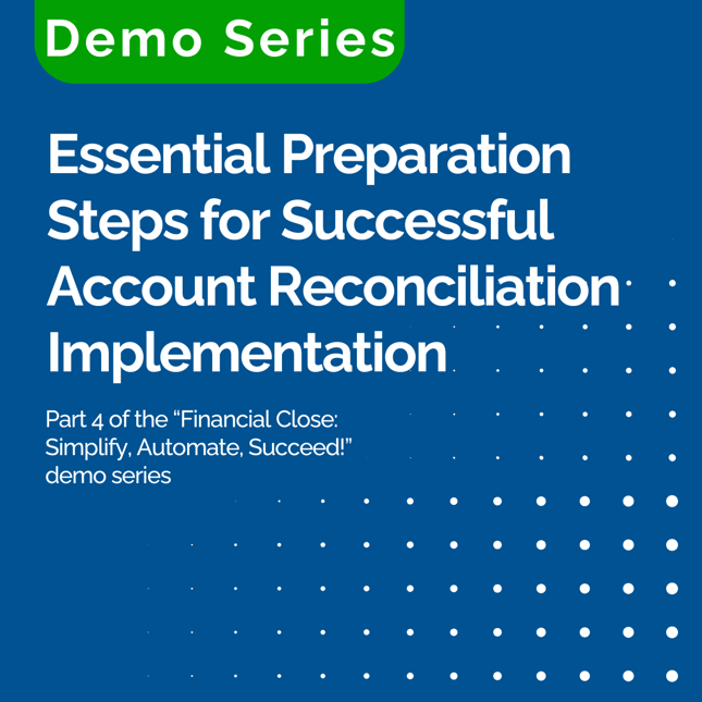 Essential Preparation Steps for Successful Account Reconciliation Implementation